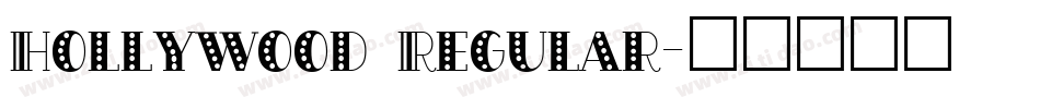 Hollywood Regular字体转换